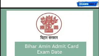 Bihar amin exam date