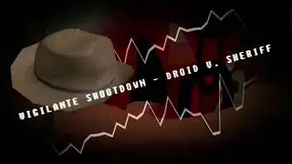 Vigilante shoot down kill droid vs sheriff die of death OST 1hour