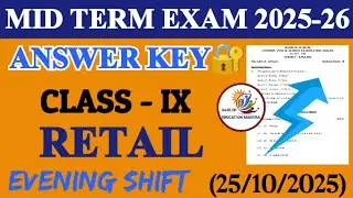Class 9 Retail Mid term answer key Evening shift 2025-26 | Retail mid term answer key evening shift 