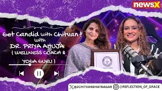 ''Redefining Strength: From Records to Recovery'' | Get Candid with Chitvan | NewsX