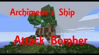 Archimede's Ship Attack Bomber