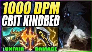 CRIT KINDRED DOES AN UNFAIR AMOUNT OF DAMAGE! (OVER 1000 DAMAGE A MINUTE)