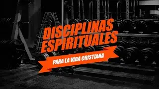 DISCIPLINAS ESPIRITUALES 2 I La Oraci&oacute;n - Ps. Hernan Linares | #vidaeterna