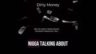 BRC Fat Chris - Dirty Money (Lyric Video)