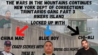 Brutal Cellmate fights. China Mac, Blu Boy Crip, Chi-Ali. Crazy stories with them.. Trinitarios Gang