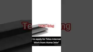 Work from Home Telus International Hiring