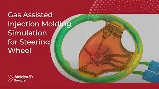 Moldex3D Gas-Assisted Injection Molding Simulation