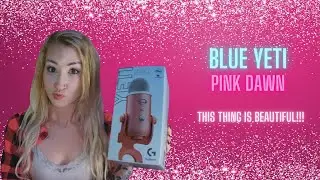 Blue Yeti Aurora Series PINK DAWN - Unboxing/Review/Comparison/Setup