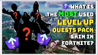 What Level Up Quest Pack Skins are Used the Most in Fortnite? (Fortnite: Chapter 5 Season 3)