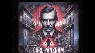 Carl Panzram: The Killer Who Declared War on Humanity