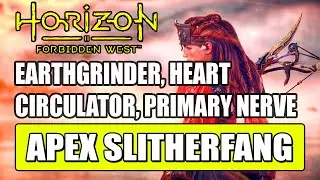 Apex Slitherfang Heart (Circulator, Earthgrinder, Primary Nerve) | Horizon Forbidden West