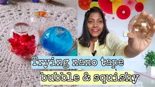 You are missing fun if you have not tried Nano Tape squishy😉