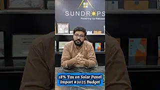 18% Gst Tax on solar panel import ( 2025 budget pakistan news) #CapCut #gst #tax #solartax #viral