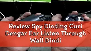 Review Spy Dinding Curi Dengar Ear Listen Through Wall Dinding Device Bug Eavesdropping Microphone