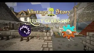 Vintage Story Rusty Gears SMP E 17 lookin about.