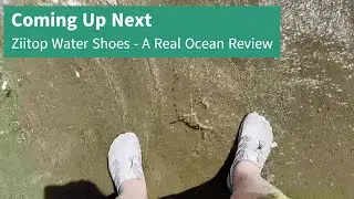 Ziitop Water Shoes An Ocean Based Test & Review