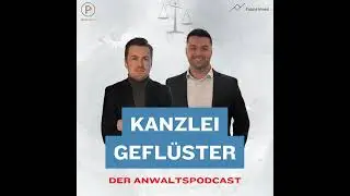 #129: Zukunft der Anwaltsbranche: Von Fachkräftemangel bis Digitalisierung.
