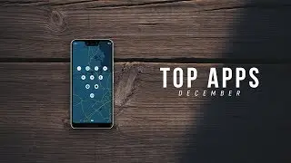 Top Android Apps! (December 2018)