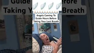 Angels Coming #dying #death #angel #hospice #endoflife #grief #love #life #shorts #angelscoming