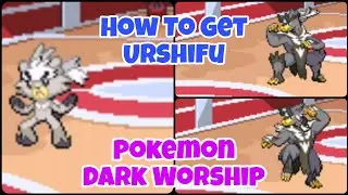 How To Get Kubfu And Evolve To Single Strike And Rapid Strike Urshifu In Pokemon Dark Worship