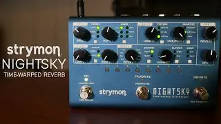 Strymon NightSky Time-Warped Reverb | Demo