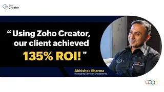 135% ROI with Zoho Creator ft. Abhishek Sharma | Creator Conversations 14
