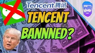 Ban on Tencent and Subsidiaries?