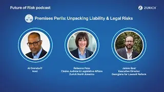 Premises peril: unpacking legal risks | Future of Risk Podcast (Social inflation)