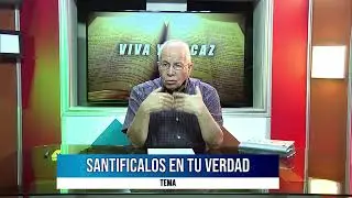 #784 SANTIF&Iacute;CALOS EN TU VERDAD - PASTOR OSCAR VEL&Aacute;SQUEZ