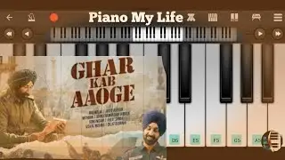 Ghar Kab Aaoge | Piano Cover | Republic Day Special | Border 2 | Sonu nigam | Piano My Life