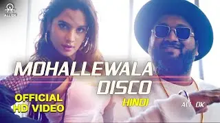 All Ok | Mohallewala Disco (Official Video) MD | Tanya Hope | Tennis Krishna | Hindi Song 2020