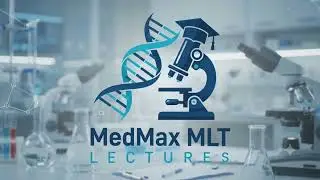 Welcome to MedMax MLT Lectures | Mastering the Lab Bench & Clinical Workflows 🔬🧬
