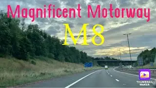 Scotland Road Trip Edinburgh To Livingston / Magnificent Motorway M8