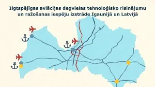 Ilgtspējīgas aviācijas degvielas tehnoloģisko risinājumu un ražo&scaron;anas iespējas