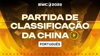 [PORTUGU&Ecirc;S] FINAL DA PARTIDA DE CLASSIFICA&Ccedil;&Atilde;O DA CHINA DO SWC2025 | Summoners War