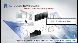 Part E - Revit Precast Concrete / Tilt-Up Panels - How to Add Manual Rebar/Reo