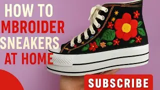 Stylish Hand Embroidery on Sneakers | How to Embroider Sneakers at Home #viral #handembroidery