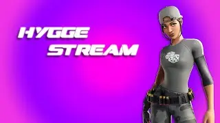 Hygge Stream  -  Dansk Live Fortnite