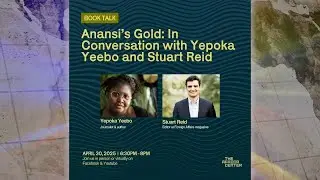 Anansi's Gold: In Conversation with Yepoka Yeebo & Stuart Reid
