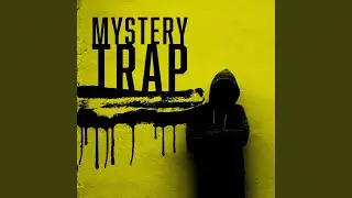 Mystery Trap