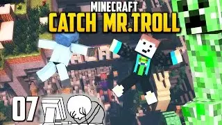 Ist DAS echt gerade passiert?! xD - Minecraft Catch Mr. Troll #7 | Catch Mr.Troll