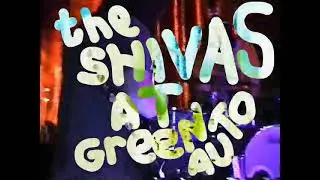 The Shivas - It's all in your head (Live at Green Auto)