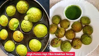 High Protein High Fibre Breakfast Recipe/Healthy Tiffin Box Recipe For kids And Women Too#protein 