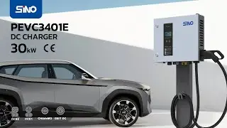 Sino Energy PEVC3401E: The 30kW EV Charger Designed for You, Customizable & Powerful