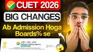 CUET UG 2026 Admission Rule Change 😱 | Boards % Ka Game Wapas?