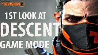 Division 2  New Descent Game mode