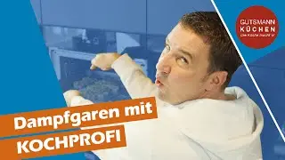 DAMPFGAREN - Der Praxistest mit Profikoch! I Was ist zu beachten?