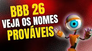 Tudo sobre o BBB 2026! Descubra quem s&atilde;o os participantes cotados at&eacute; agora!