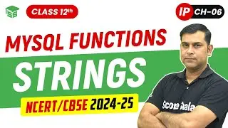 String Functions in MySQL | Class 12th Informatic Practices Chapter 06 MySQL Functions -Scoreshala