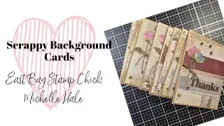 Scrappy Background Cards